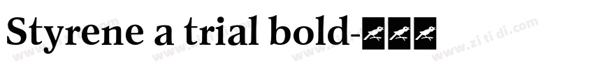 Styrene a trial bold字体转换